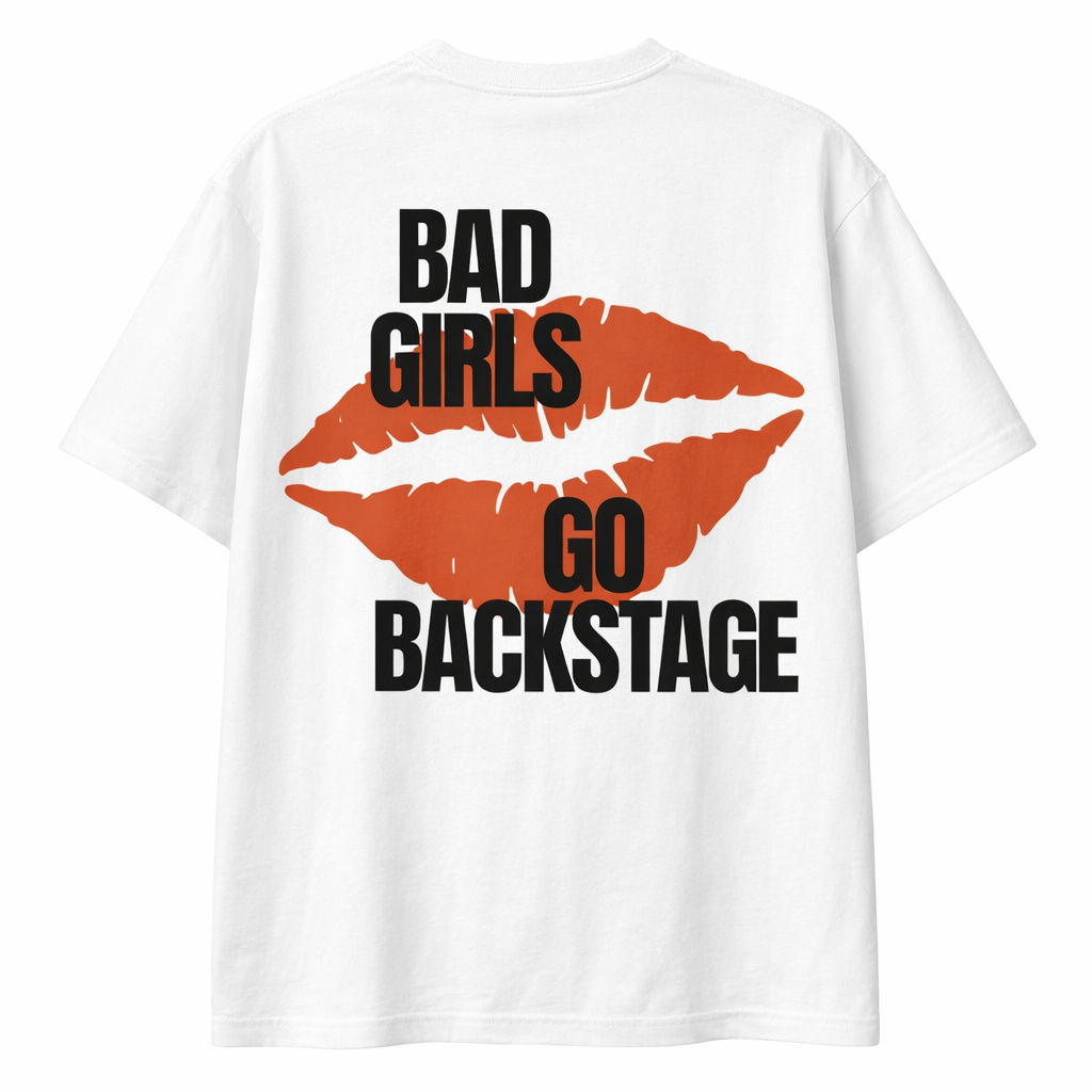 BAD GIRLS GO TO BACKSTAGE OVERSIZED T-SHIRT